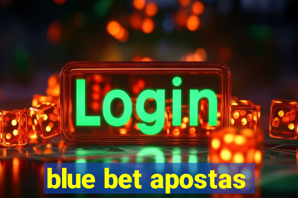 blue bet apostas